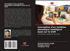 Buchcover von Conception d'un système domotique intelligent basé sur le GSM
