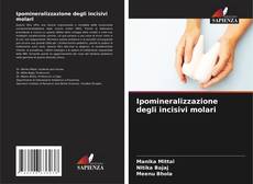 Portada del libro de Ipomineralizzazione degli incisivi molari