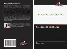 Buchcover von Rivedere la resilienza