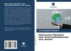 Bookcover of Historischer Überblick über Wirtschaftsdoktrinen und -denken