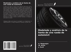 Capa do livro de Modelado y análisis de la llanta de una rueda de automóvil 