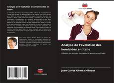 Buchcover von Analyse de l'évolution des homicides en Italie