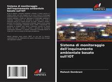 Portada del libro de Sistema di monitoraggio dell'inquinamento ambientale basato sull'IOT