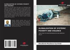 GLOBALIZATION OF SYSTEMIC POVERTY AND VIOLENCE kitap kapağı