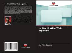 Capa do livro de Le World Wide Web organisé 