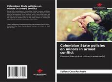 Portada del libro de Colombian State policies on minors in armed conflict