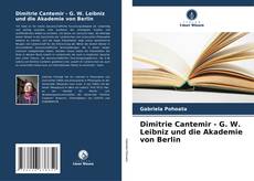 Обложка Dimitrie Cantemir - G. W. Leibniz und die Akademie von Berlin