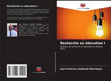 Buchcover von Recherche en éducation I