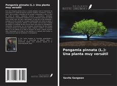 Copertina di Pongamia pinnata (L.): Una planta muy versátil