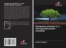 Bookcover of Pongamia pinnata (L.): Una grande pianta versatile