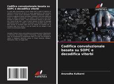 Codifica convoluzionale basata su SOPC e decodifica viterbi kitap kapağı