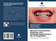 Bookcover of Neueste Innovationen, Diagnose und Behandlungsplanung in der Orthognathie