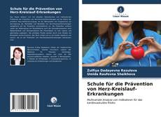 Bookcover of Schule für die Prävention von Herz-Kreislauf-Erkrankungen