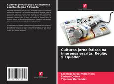Capa do livro de Culturas jornalísticas na imprensa escrita. Região 5 Equador 