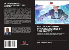 Buchcover von LE COMPORTEMENT ORGANISATIONNEL ET SON OBJECTIF