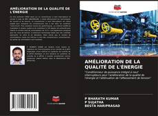 Buchcover von AMÉLIORATION DE LA QUALITÉ DE L'ÉNERGIE