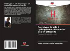 Buchcover von Prototype de pile à hydrogène et évaluation de son efficacité