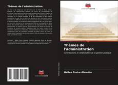 Buchcover von Thèmes de l'administration