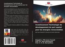 Couverture de Investissement Technologie de développement du port spatial pour les énergies renouvelables