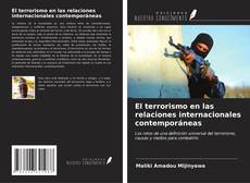 El terrorismo en las relaciones internacionales contemporáneas kitap kapağı