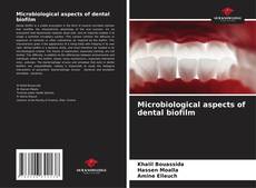 Copertina di Microbiological aspects of dental biofilm