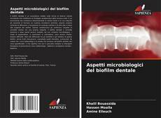 Обложка Aspetti microbiologici del biofilm dentale