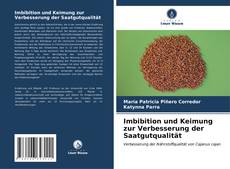 Bookcover of Imbibition und Keimung zur Verbesserung der Saatgutqualität