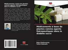 Buchcover von Médicaments à base de plantes comme agents thérapeutiques dans le diabète sucré