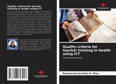 Capa do livro de Quality criteria for teacher training in health using ICT 