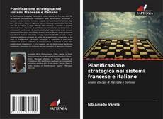 Обложка Pianificazione strategica nei sistemi francese e italiano