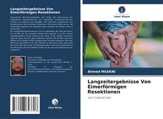 Copertina di Langzeitergebnisse Von Eimerförmigen Resektionen