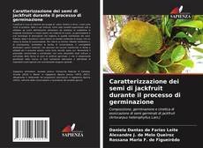 Caratterizzazione dei semi di jackfruit durante il processo di germinazione kitap kapağı