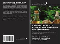 ANÁLISIS DEL ACEITE ESENCIAL DE Cinnamosma madagascariensis的封面