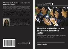 Alumnos sudasiáticos en el sistema educativo inglés kitap kapağı