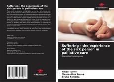 Couverture de Suffering - the experience of the sick person in palliative care