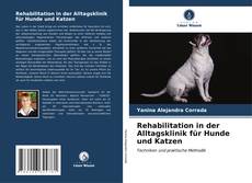 Rehabilitation in der Alltagsklinik für Hunde und Katzen kitap kapağı