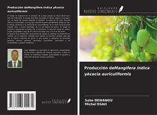 Buchcover von Producción deMangifera indica yAcacia auriculiformis