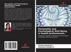 Capa do livro de Personality and Psychological Well-Being in health professionals. 
