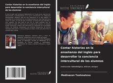 Buchcover von Contar historias en la enseñanza del inglés para desarrollar la conciencia intercultural de los alumnos