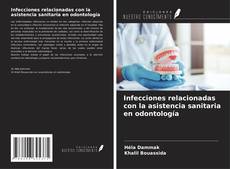 Infecciones relacionadas con la asistencia sanitaria en odontología kitap kapağı