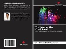 The Logic of the Conditional kitap kapağı