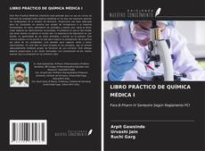 Bookcover of LIBRO PRÁCTICO DE QUÍMICA MÉDICA I