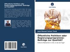 Buchcover von Öffentliche Politiken oder Regierungsprogramme: Beiträge zur Qualität?