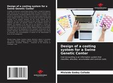 Capa do livro de Design of a costing system for a Swine Genetic Center 