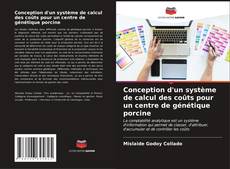 Capa do livro de Conception d'un système de calcul des coûts pour un centre de génétique porcine 
