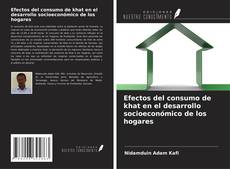 Buchcover von Efectos del consumo de khat en el desarrollo socioeconómico de los hogares