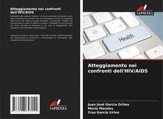 Bookcover of Atteggiamento nei confronti dell'HIV/AIDS