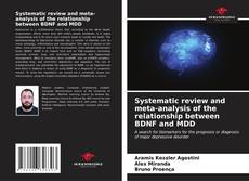 Portada del libro de Systematic review and meta-analysis of the relationship between BDNF and MDD