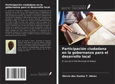 Buchcover von Participación ciudadana en la gobernanza para el desarrollo local