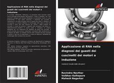 Capa do livro de Applicazione di RNA nella diagnosi dei guasti dei cuscinetti dei motori a induzione 